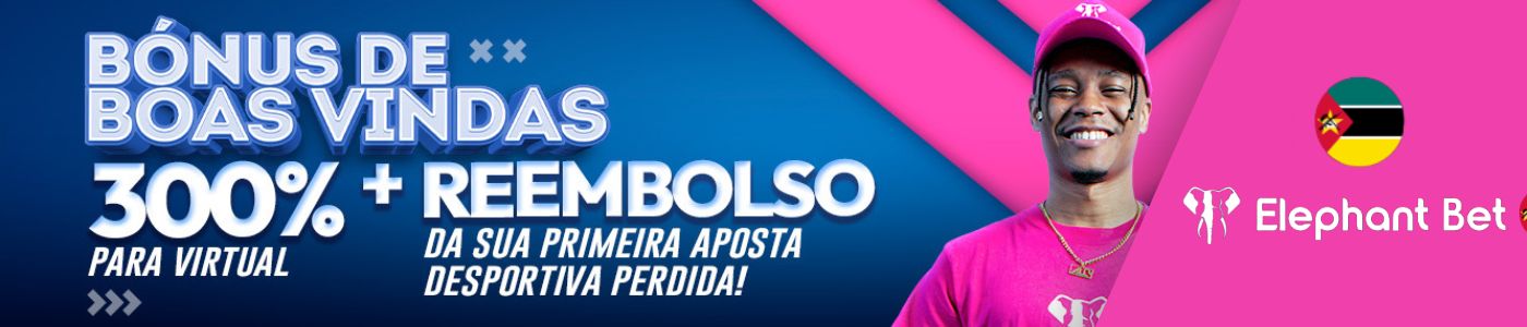 Elephant Bet Moçambique 300% de bónus de Boas Vindas